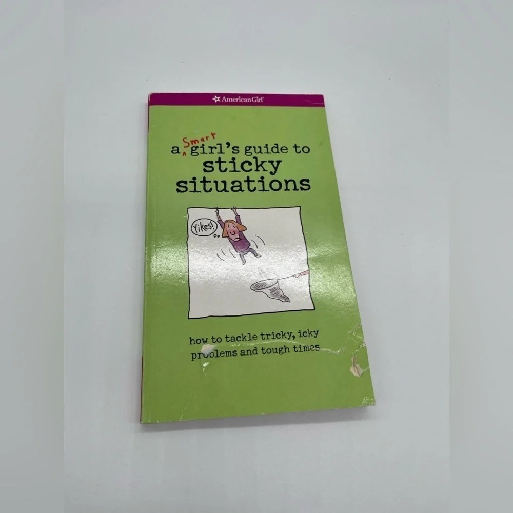 American Girl Book A smart Girl’s Guide to Sticky Situations